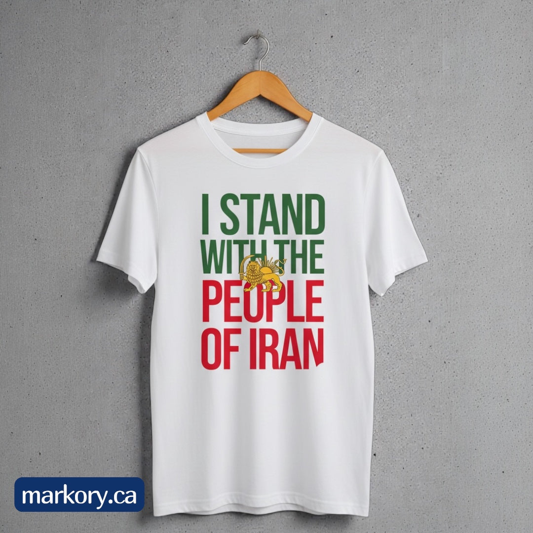 I Stand With the People of Iran – Custom T-Shirt
